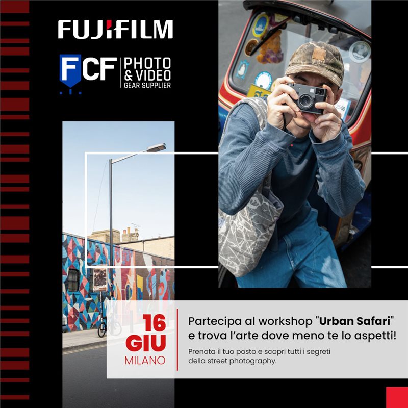 FUJIFILM MASTERCLASS URBAN SAFARI - ESPERIENZA FOTOGRAFICA IMMERSIVA FUJIFILM MASTERCLASS URBAN SAFARI - ESPERIENZA FOTOGRAFICA IMMERSIVA