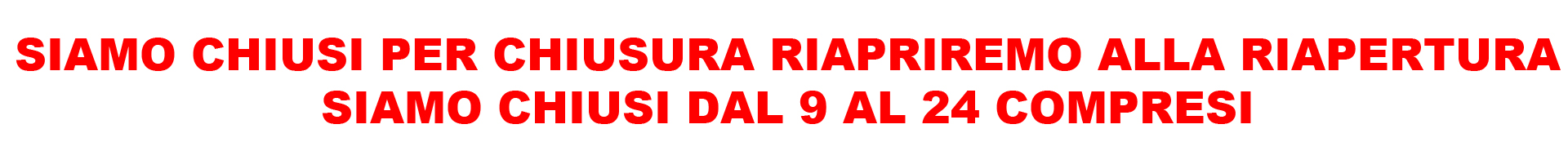 Chiusura Agosto